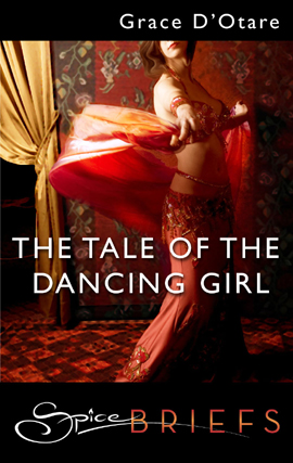 Title details for Tale of the Dancing Girl by Grace D'Otare - Available